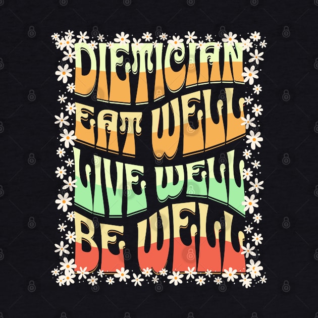 dietician eat well live well be well by Craftycarlcreations